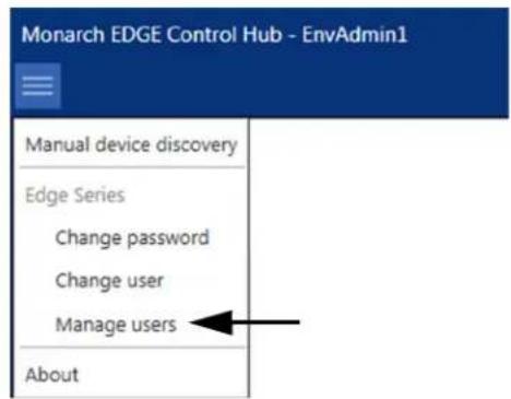 Monarch EDGE Control Hub - EnvAdmin1 Manual device discovery Edge Series Change password Change user Manage users About