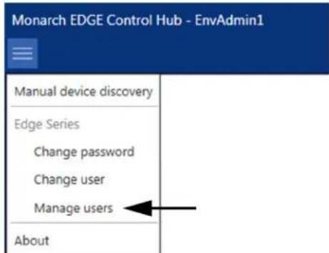 Monarch EDGE Control Hub - EnvAdmin1 Manual device discovery Edge Series Change password Change user Manage users About