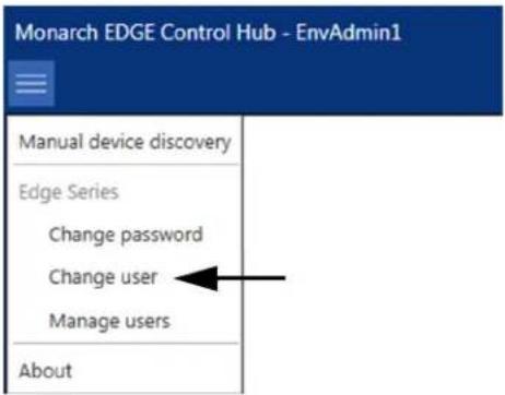 Monarch EDGE Control Hub - EnvAdmin1 Manual device discovery Edge Series Change password Change user Manage users About