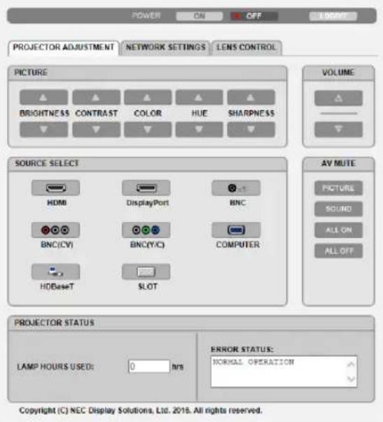 POWER ON OFF LOGMT PROJECTOR ADJUSTMENT NETWORK SETTINGS LENS CONTROL PICTURE BRIGHTNESS CONTRAST COLOR HUE SHARPNESS VOLUME SOURCE SELECT HDMI DisplayPort BNC BNC(CV) BNC(YC) COMPUTER HDBaseT SLOT AV MUTE PICTURE SOUND ALL ON ALL OFF PROJECTOR STATUS LAMP HOURS USED: 0 hrs ERROR STATUS: NORMAL OPERATION Copyright (C) NEC Display Solutions, Ltd. 2016. All rights reserved.
