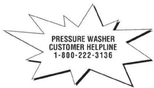 PRESSURE WASHER CUSTOMER HELPLINE 1-800-222-3136