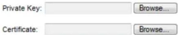 Private Key: Browse... Certificate: Browse...