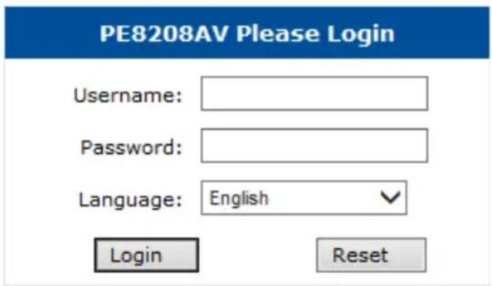 PE8208AV Please Login Username: Password: Language: English Login Reset