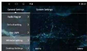 General Settings Radio Region > Default setting > Key Light > Withdrawn setting > Desktop Settings > Add to System Settings Delete
