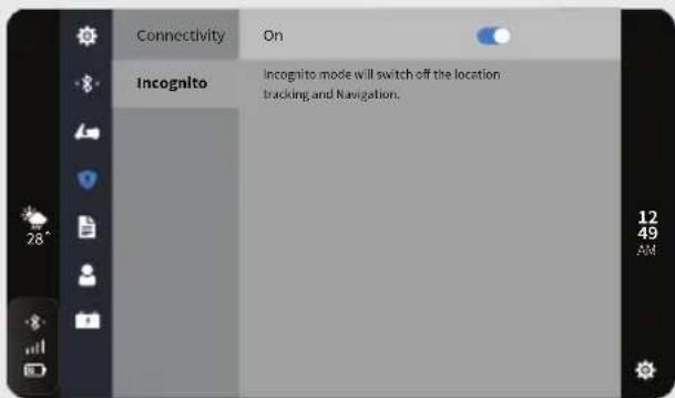 Connectivity On Incognito Incognito mode will switch off the location tracking and Navigation. 12 49 AM