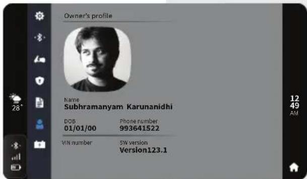 Owner's profile Name Subhramanyam Karunanidhi DOB Phone number 01/01/00 993641522 WIN number SW version Version123.1