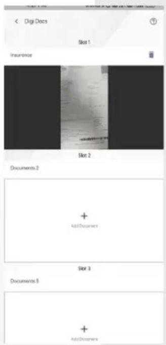 Digi Docs Slot 1 Insurance Slot 2 Documents 2 + Add Documents Slot 3 Documents 3 + Add Documents