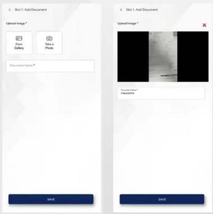 Slot 1: Add Document Upload Image * From Gallery Take a Photo DocumentName * Slot 1: Add Document Upload Image * Document Name * Insurance SAVE