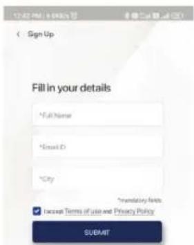 < Sign Up Fill in your details *Full Name *Email ID *City *Transmitary fields ✓ Increase Terms of use and Privacy Policy SUBMIT