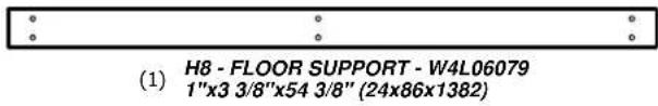 (1) H8 - FLOOR SUPPORT - W4L06079 1"x3 3/8"x54 3/8" (24x86x1382)