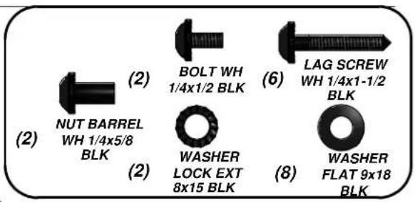(2) NUT BARREL WH 1/4x5/8 BLK (2) BOLT WH 1/4x1/2 BLK (6) LAG SCREW WH 1/4x1-1/2 BLK (2) WASHER LOCK EXT 8x15 BLK (8) WASHER FLAT 9x18 BLK