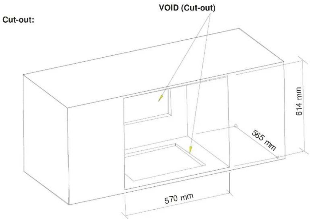 Cut-out: VOID (Cut-out) 614 mm 565 mm 570 mm