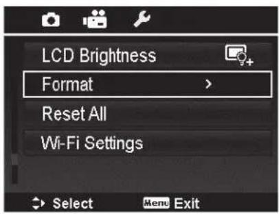 LCD Brightness Format > Reset All Wi-Fi Settings Select Menu Exit