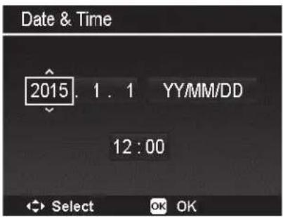 Date & Time 2015. 1 . 1 YY/MM/DD 12 : 00 Select OK OK