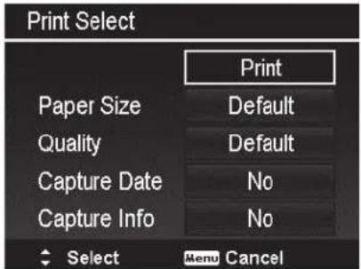 Print Select Print Paper Size Default Quality Default Capture Date No Capture Info No Select Menu Cancel