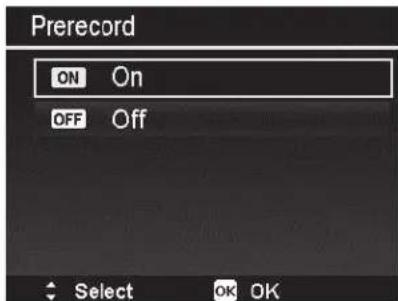 Prerecord ON On OFF Off Select OK OK