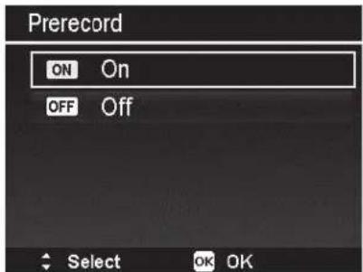 Prerecord ON On OFF Off Select OK OK