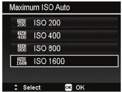 Maximum ISO Auto ISO 200 ISO 400 ISO 800 ISO 1600 Select OK OK