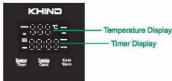 KHIND Temperature Display Timer Display 0.000 °C 0.000 °C 500.000 °C 500.000 °C Battery Timer Electric Control Kash Mamm