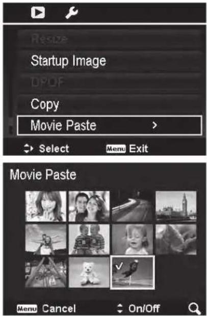 Resize Startup Image DPOF Copy Movie Paste > Select Menu Exit Movie Paste Menu Cancel On/Off