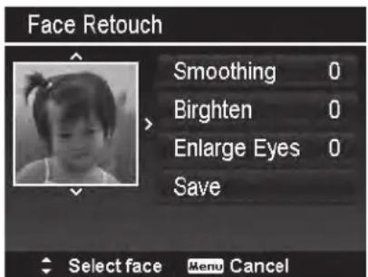 Face Retouch Smoothing 0 Birghten 0 Enlarge Eyes 0 Save Select face Menu Cancel
