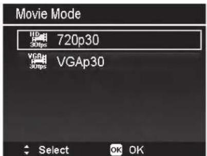 Movie Mode HD 720p30 30fps VGA p30 30fps Select OK OK