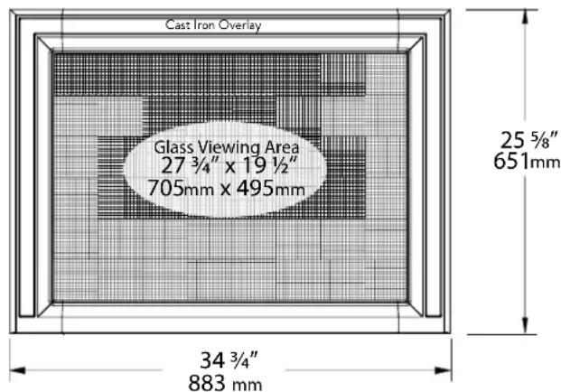 Cast Iron Overlay Glass Viewing Area 27 ¾" x 19 ½" 705mm x 495mm 34 ¾" 883 mm 25 ¾" 651mm