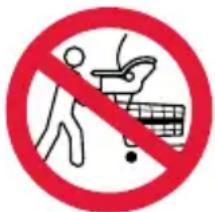 Prohibition sign with pictogram of person using shopping cart and diagonal line, indicating no shopping activity