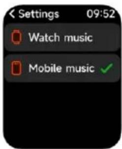 Settings 09:52 Watch music Mobile music ✓