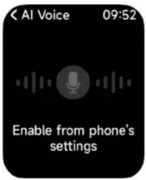 < AI Voice 09:52 Enable from phone's settings