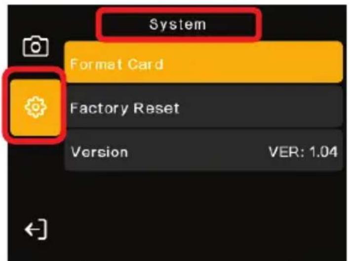 System Format Card Factory Reset Version VER: 1.04