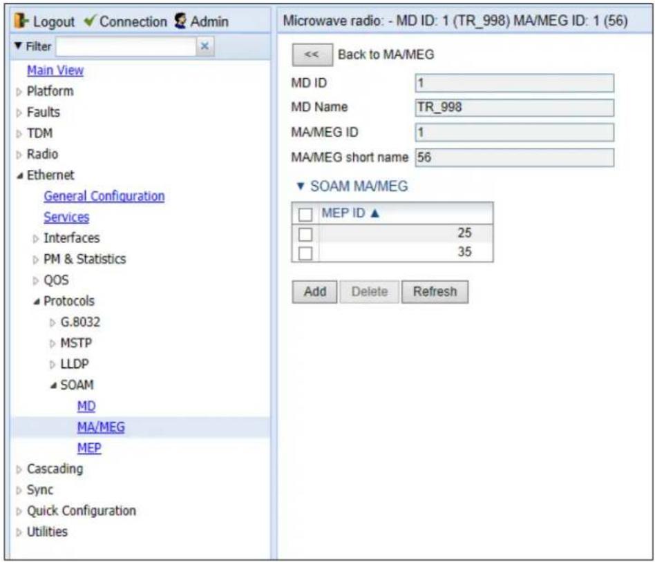 Logout ✓ Connection Admin Filter Main View Platform Faults TDM Radio Ethernet General Configuration Services Interfaces PM & Statistics QOS Protocols G.8032 MSTP LLDP SOAM MD MA/MEG MEP Cascading Sync Quick Configuration Utilities Microwave radio: - MD ID: 1 (TR_998) MA/MEG ID: 1 (56) Back to MA/MEG MD ID 1 MD Name TR_998 MA/MEG ID 1 MA/MEG short name 56 SOAM MA/MEG MEP ID ▲ 25 35 Add Delete Refresh