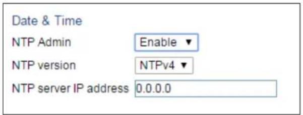 Date & Time NTP Admin Enable NTP version NTPv4 NTP server IP address 0.0.0.0