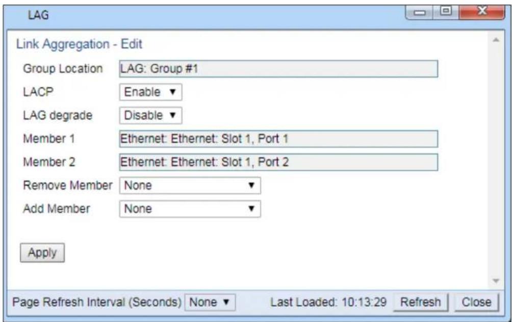 LAG Link Aggregation - Edit Group Location LAG: Group #1 LACP Enable LAG degrade Disable Member 1 Ethernet: Ethernet: Slot 1, Port 1 Member 2 Ethernet: Ethernet: Slot 1, Port 2 Remove Member None Add Member None Apply Page Refresh Interval (Seconds) None Last Loaded: 10:13:29 Refresh Close