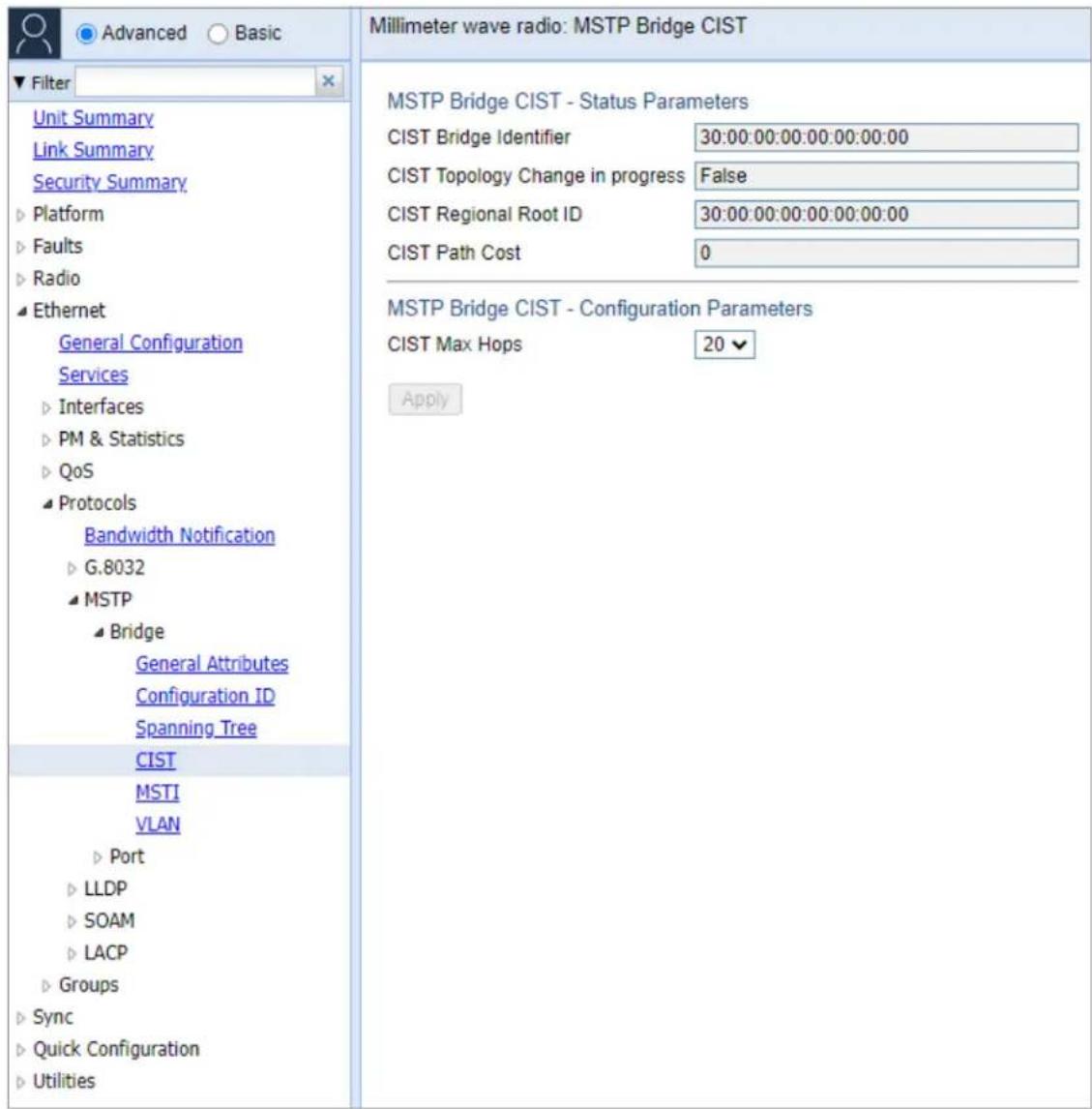 Millimeter wave radio: MSTP Bridge CIST MSTP Bridge CIST - Status Parameters CIST Bridge Identifier 30:00:00:00:00:00:00 CIST Topology Change in progress False CIST Regional Root ID 30:00:00:00:00:00:00 CIST Path Cost 0 MSTP Bridge CIST - Configuration Parameters CIST Max Hops 20 Apply Unit Summary…