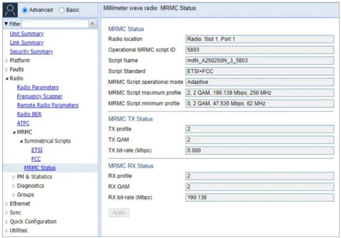 Millimeter wave radio: MRMCC Status MRMC Status Radio location Radio: Slot 1, Port 1 Operational MRMCC script ID 5803 Script Name mdN_A250250N_3_5803 Script Standard ETSI+FCC MRMC Script operational mode Adaptive MRMC Script maximum profile 2, 2 QAM, 190.139 Mbps, 250 MHz MRMC Script minimum profile…