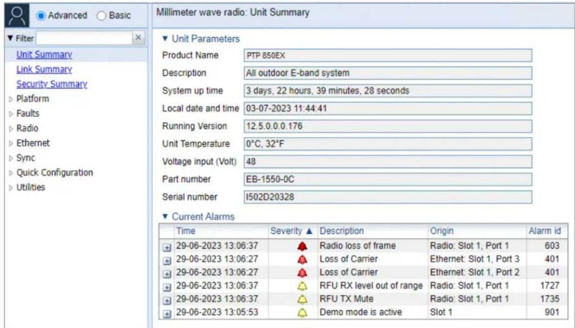 Millimeter wave radio: Unit Summary ▼ Unit Parameters Product Name PTP 850EX Description All outdoor E-band system System up time 3 days, 22 hours, 39 minutes, 28 seconds Local date and time 03-07-2023 11:44:41 Running Version 12.5.0.0.0.176 Unit Temperature 0°C, 32°F Voltage input (Volt) 48 Part nu…