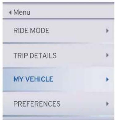Menu RIDE MODE TRIP DETAILS MY VEHICLE PREFERENCES
