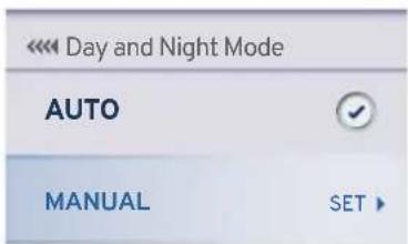 Day and Night Mode AUTO MANUAL SET