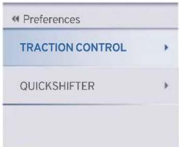 Preferences TRACTION CONTROL QUICKSHIFTER