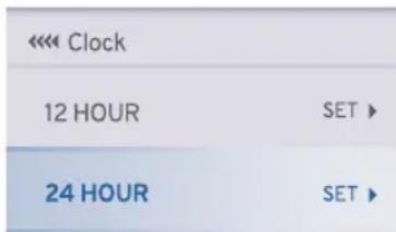 << Clock 12 HOUR SET ▶ 24 HOUR SET ▶