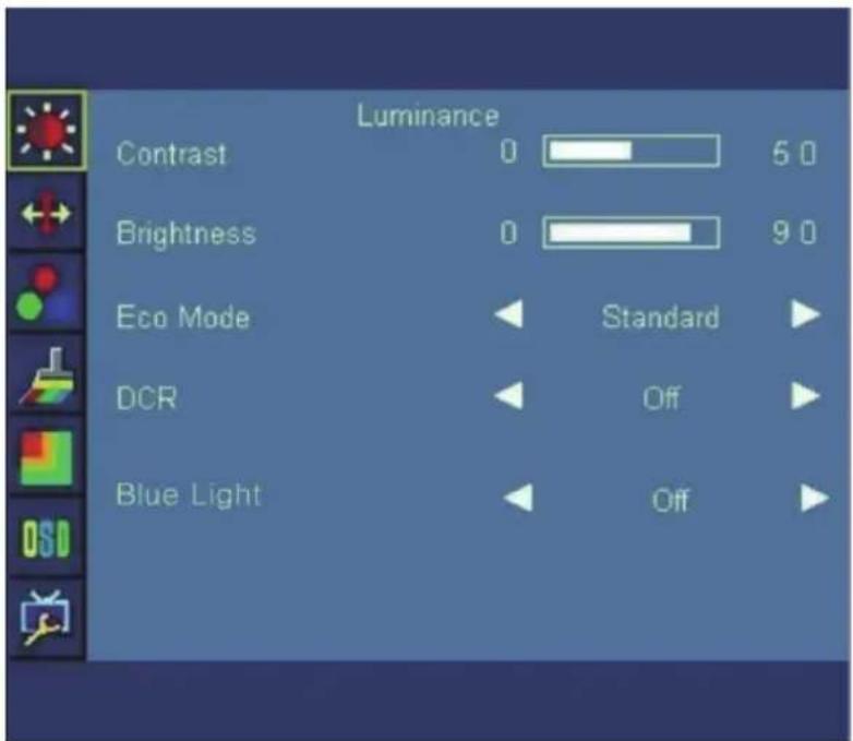 Luminance Contrast 0 5.0 Brightness 0 9.0 Eco Mode Standard DCR Off Blue Light Off