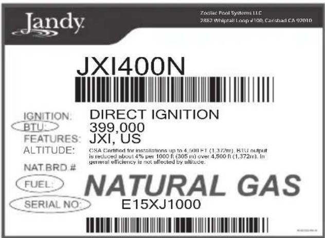 Jandy Zodiac Pool Systems LLC 2882 Whiplair Loop #100, Carshad CA 92010 JXI400N IGNITION: DIRECT IGNITION BTU: 399,000 FEATURES: JXI, US ALTITUDE: CSA Certified for installations up to 4,500 ft (1,372m). BTU output is reduced about 4% per 1000 ft (305 m) over 4,500 ft (1,372m). In general efficiency is not affected by altitude. NAT BRD # FUEL: NATURAL GAS SERIAL NO: E15XJ1000