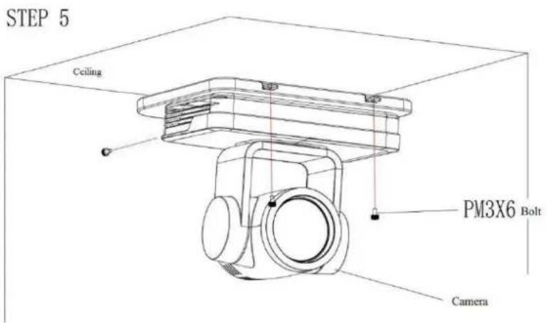 STEP 5 Ceiling PM3X6 Bolt Camera