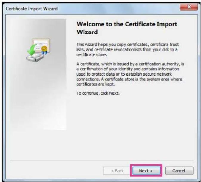 Certificate Import Wizard Welcome to the Certificate Import Wizard This wizard helps you copy certificates, certificate trust lists, and certificate revocation lists from your disk to a certificate store. A certificate, which is issued by a certification authority, is a confirmation of your identity and contains information used to protect data or to establish secure network connections. A certificate store is the system area where certificates are kept. To continue, click Next. < Back Next > Cancel