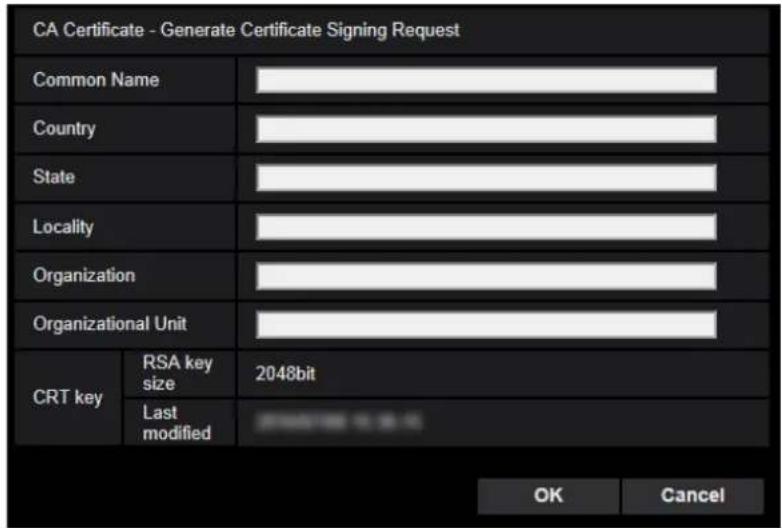 CA Certificate - Generate Certificate Signing Request Common Name Country State Locality Organization Organizational Unit CRT key RSA key size 2048bit Last modified OK Cancel