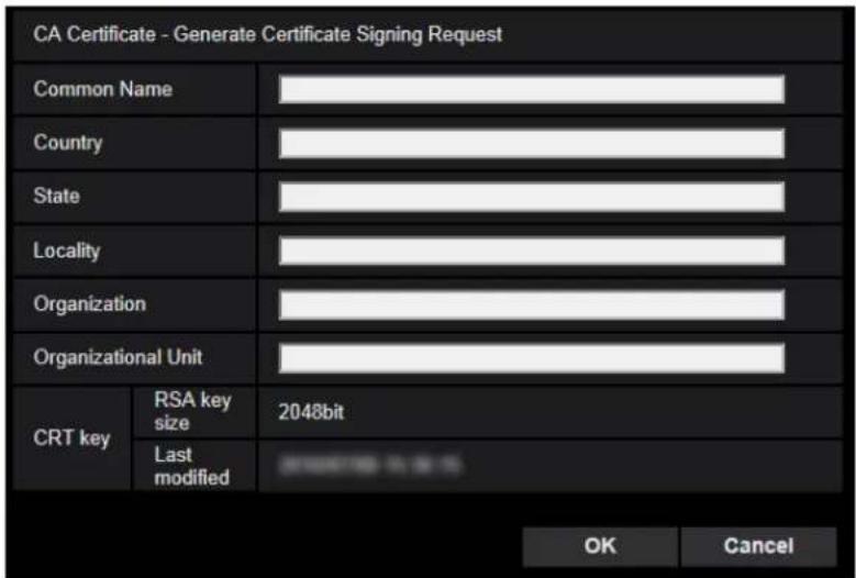 CA Certificate - Generate Certificate Signing Request Common Name Country State Locality Organization Organizational Unit CRT key RSA key size 2048bit Last modified OK Cancel