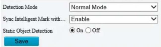 Detection Mode Sync Intelligent Mark with... Static Object Detection Save Normal Mode Enable On Off