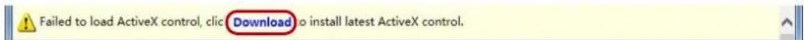 Failed to load ActiveX control, click Download to install latest ActiveX control.