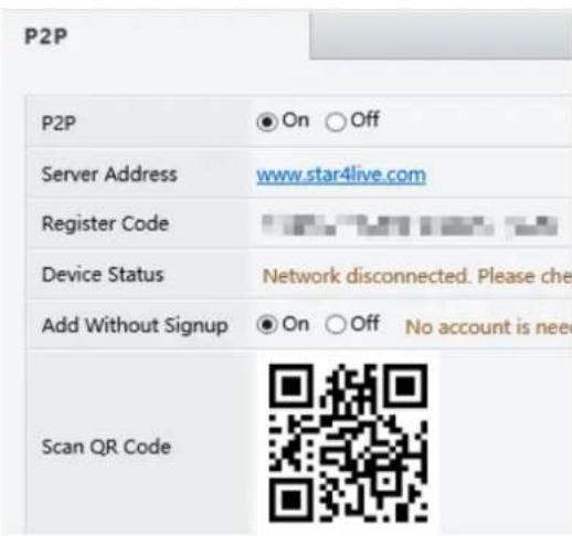 P2P P2P On Off Server Address www.star4live.com Register Code Device Status Network disconnected. Please che Add Without Signup On Off No account is need Scan QR Code